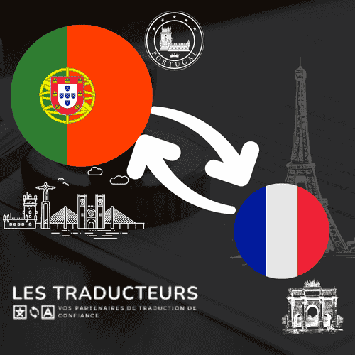 agence de traduction - Traducteur assermenté français-portugais - traduction français-portugais