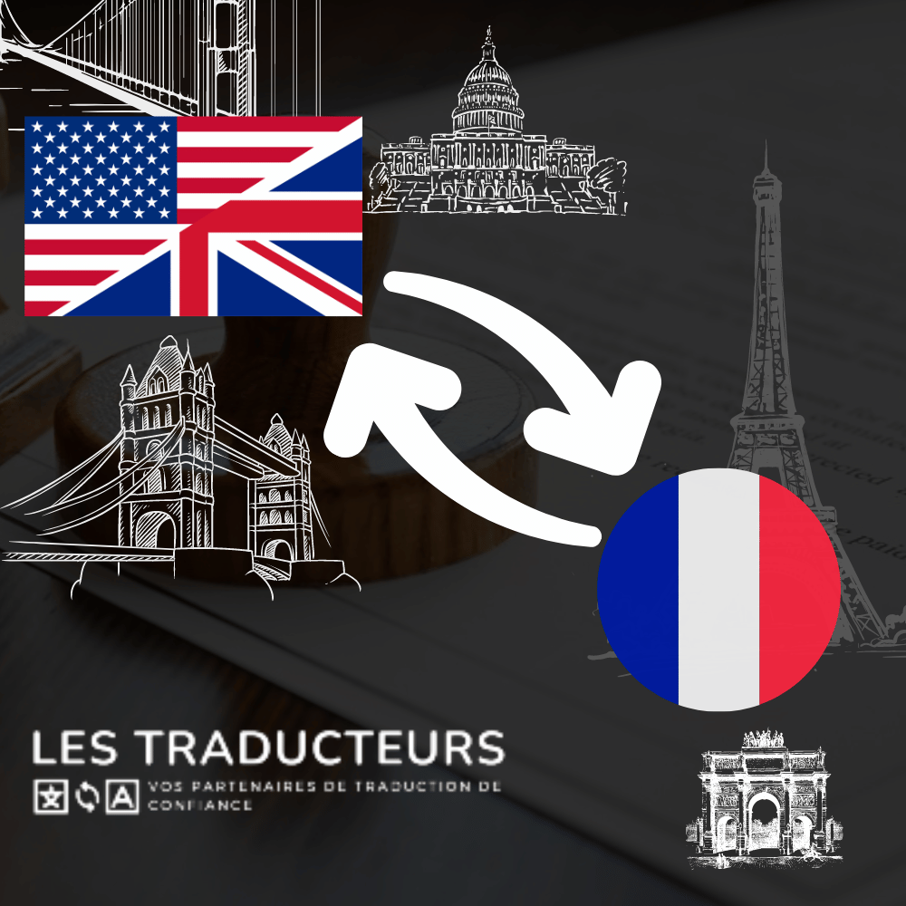 agence de traduction - traducteur assermenté Français-Anglais