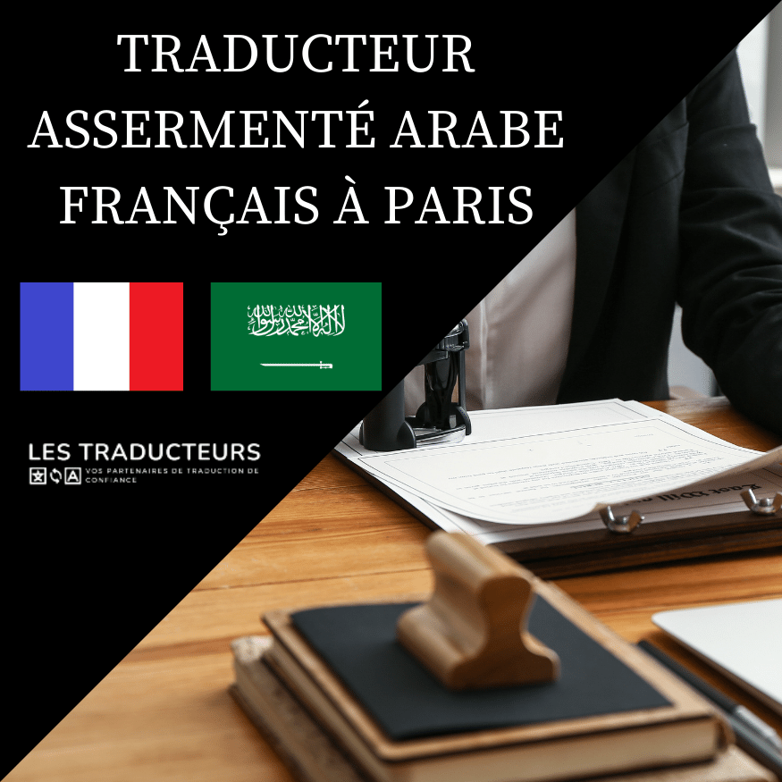 Traducteur assermenté arabe français à Paris